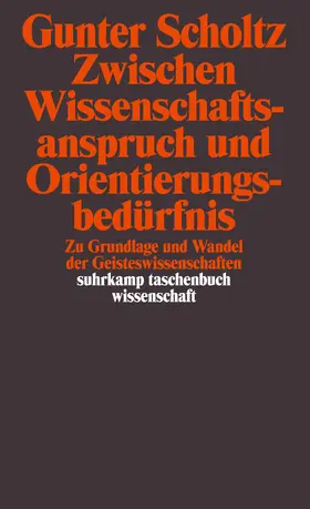Scholtz |  Zwischen Wissenschaftsanspruch und Orientierungsbedürfnis | Buch |  Sack Fachmedien