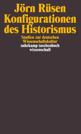 Rüsen |  Konfigurationen des Historismus | Buch |  Sack Fachmedien