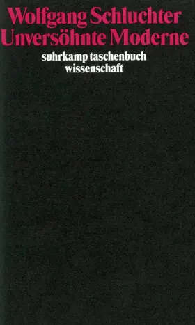Schluchter |  Unversöhnte Moderne | Buch |  Sack Fachmedien