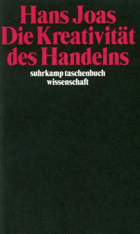 Joas |  Die Kreativität des Handelns | Buch |  Sack Fachmedien