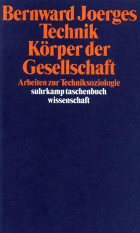 Joerges |  Technik – Körper der Gesellschaft | Buch |  Sack Fachmedien