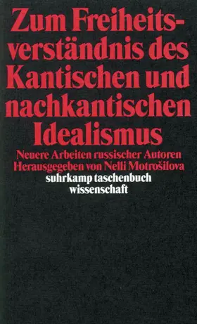 Motrošilova |  Zum Freiheitsverständnis des Kantischen und Nachkantischen Idealismus | Buch |  Sack Fachmedien