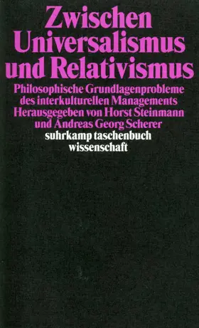 Steinmann / Scherer |  Zwischen Universalismus und Relativismus | Buch |  Sack Fachmedien