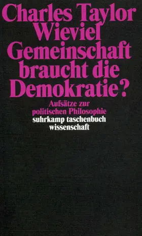 Taylor |  Wieviel Gemeinschaft braucht die Demokratie? | Buch |  Sack Fachmedien