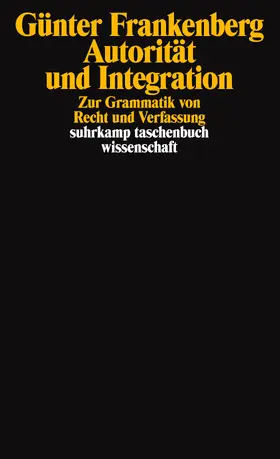 Frankenberg |  Autorität und Integration | Buch |  Sack Fachmedien