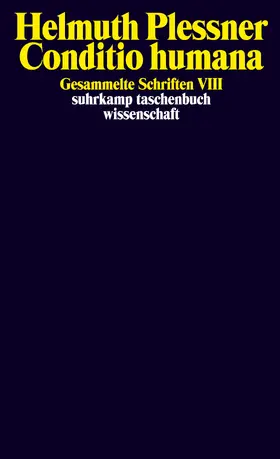 Dux / Plessner / Marquard |  Gesammelte Schriften 8. Conditio humana | Buch |  Sack Fachmedien