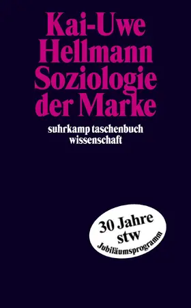 Hellmann |  Soziologie der Marke | Buch |  Sack Fachmedien