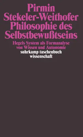 Stekeler-Weithofer |  Philosophie des Selbstbewußtseins | Buch |  Sack Fachmedien