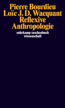 Bourdieu / Wacquant |  Reflexive Anthropologie | Buch |  Sack Fachmedien