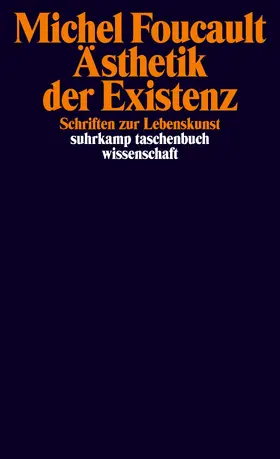 Foucault / Saar / Defert |  Ästhetik der Existenz | Buch |  Sack Fachmedien