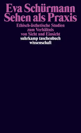 Schürmann |  Sehen als Praxis | Buch |  Sack Fachmedien