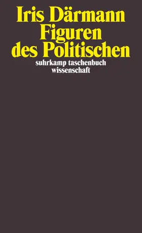 Därmann |  Figuren des Politischen | Buch |  Sack Fachmedien