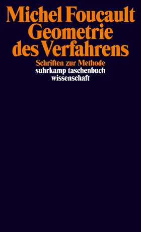 Foucault / Gehring / Defert |  Geometrie des Verfahrens | Buch |  Sack Fachmedien