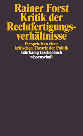 Forst |  Kritik der Rechtfertigungsverhältnisse | Buch |  Sack Fachmedien