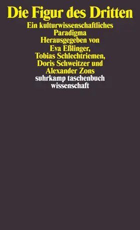Esslinger / Eßlinger / Schlechtriemen |  Die Figur des Dritten | Buch |  Sack Fachmedien