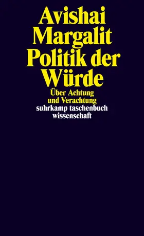 Margalit |  Politik der Würde | Buch |  Sack Fachmedien