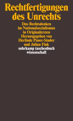 Pauer-Studer / Fink |  Rechtfertigungen des Unrechts | Buch |  Sack Fachmedien