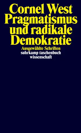West / Halawa-Sarholz / Strube | Pragmatismus und radikale Demokratie | Buch | 978-3-518-29791-9 | sack.de