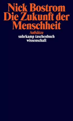 Bostrom |  Die Zukunft der Menschheit | Buch |  Sack Fachmedien