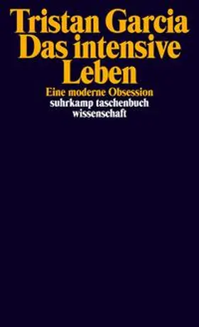 Garcia |  Das intensive Leben | Buch |  Sack Fachmedien