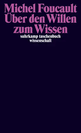 Foucault |  Über den Willen zum Wissen | Buch |  Sack Fachmedien