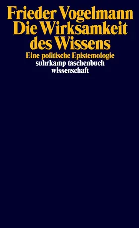 Vogelmann |  Die Wirksamkeit des Wissens | Buch |  Sack Fachmedien