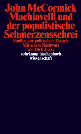 McCormick |  Machiavelli und der populistische Schmerzensschrei | Buch |  Sack Fachmedien