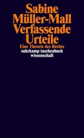 Müller-Mall |  Verfassende Urteile | Buch |  Sack Fachmedien