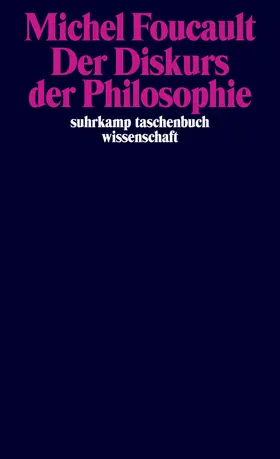 Foucault | Der Diskurs der Philosophie | Buch | 978-3-518-30099-2 | www2.sack.de