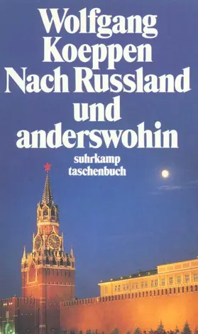 Koeppen | Nach Rußland und anderswohin | Buch | 978-3-518-36615-8 | www2.sack.de