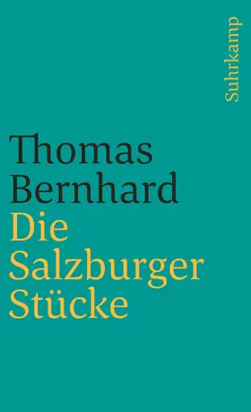 Bernhard |  Die Salzburger Stücke | Buch |  Sack Fachmedien