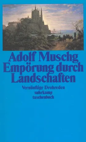 Muschg |  Empörung durch Landschaften | Buch |  Sack Fachmedien