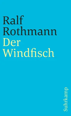 Rothmann |  Der Windfisch | Buch |  Sack Fachmedien