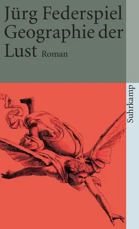 Federspiel |  Geographie der Lust | Buch |  Sack Fachmedien