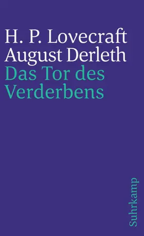 Lovecraft / Derleth | Das Tor des Verderbens | Buch | 978-3-518-38787-0 | www2.sack.de