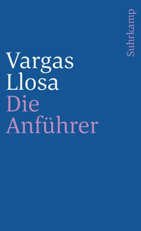 Vargas Llosa |  Die Anführer | Buch |  Sack Fachmedien