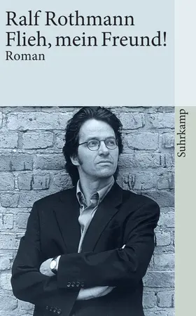 Rothmann |  Flieh, mein Freund! | Buch |  Sack Fachmedien