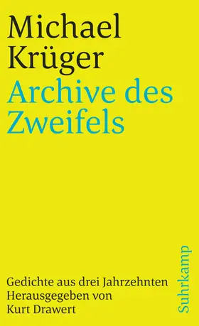 Krüger / Drawert |  Archive des Zweifels | Buch |  Sack Fachmedien