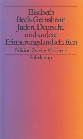 Beck-Gernsheim / Beck |  Juden, Deutsche und andere Erinnerungslandschaften | Buch |  Sack Fachmedien