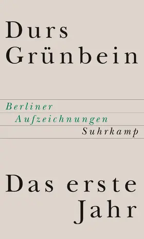 Grünbein |  Das erste Jahr | Buch |  Sack Fachmedien