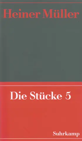 Müller / Hörnigk |  Werke 07. Die Stücke 05 | Buch |  Sack Fachmedien