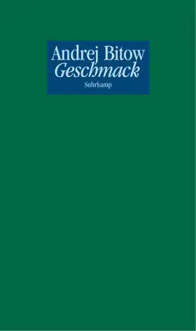 Bitow |  Geschmack | Buch |  Sack Fachmedien
