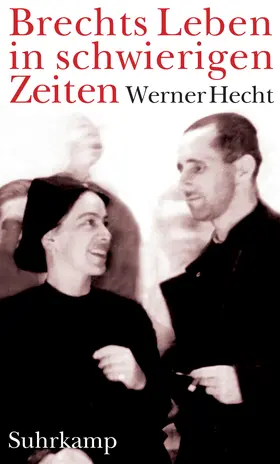 Hecht |  Brechts Leben in schwierigen Zeiten | Buch |  Sack Fachmedien