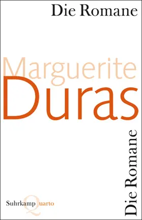 Duras |  Die Romane | Buch |  Sack Fachmedien