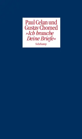 Celan / Chomed / Köchel |  »Ich brauche Deine Briefe« | Buch |  Sack Fachmedien