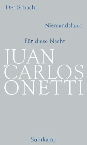 Onetti |  Gesammelte Werke 01 | Buch |  Sack Fachmedien