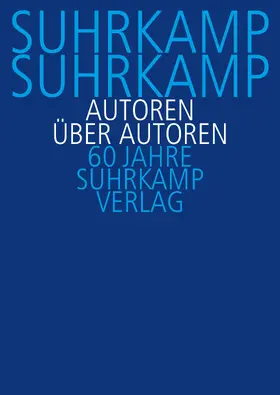 Fellinger |  Suhrkamp, Suhrkamp. Autoren über Autoren | Buch |  Sack Fachmedien