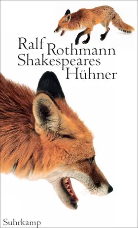 Rothmann |  Shakespeares Hühner | Buch |  Sack Fachmedien