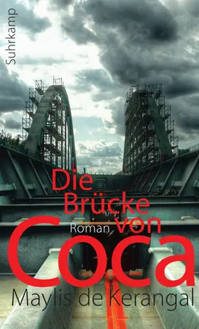 Kerangal |  Die Brücke von Coca | Buch |  Sack Fachmedien