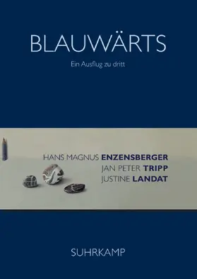 Enzensberger / Tripp / Landat |  Blauwärts | Buch |  Sack Fachmedien